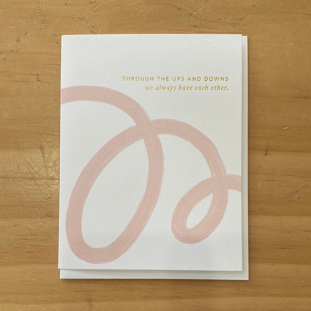 Through The Ups And Downs Card